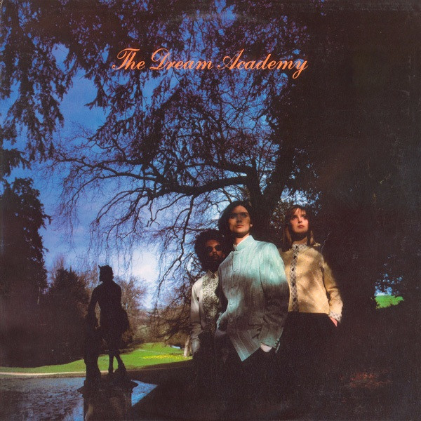 The Dream Academy's 1985 debut album titled <i>The Dream Academy</i>